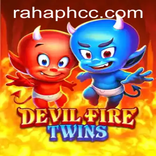 Exploring the Thrills of DevilFireTwins and the Strategic Essence of Rahaph CC