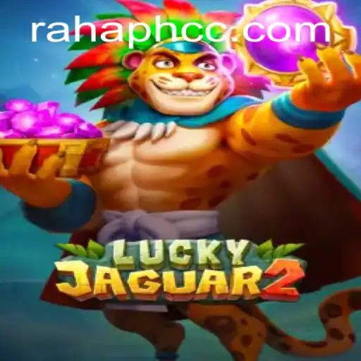 Discover the Exciting World of Luckyjaguar2 - A New Era in Gaming